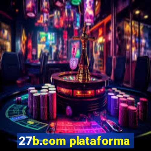 27b.com plataforma